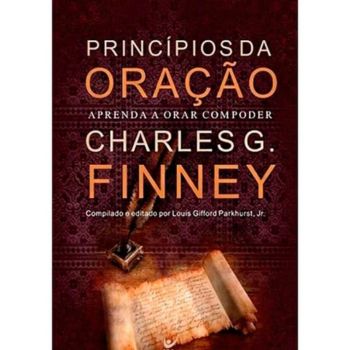 Imagem da capa do livro "Princípios da oração, de Charles Finney"